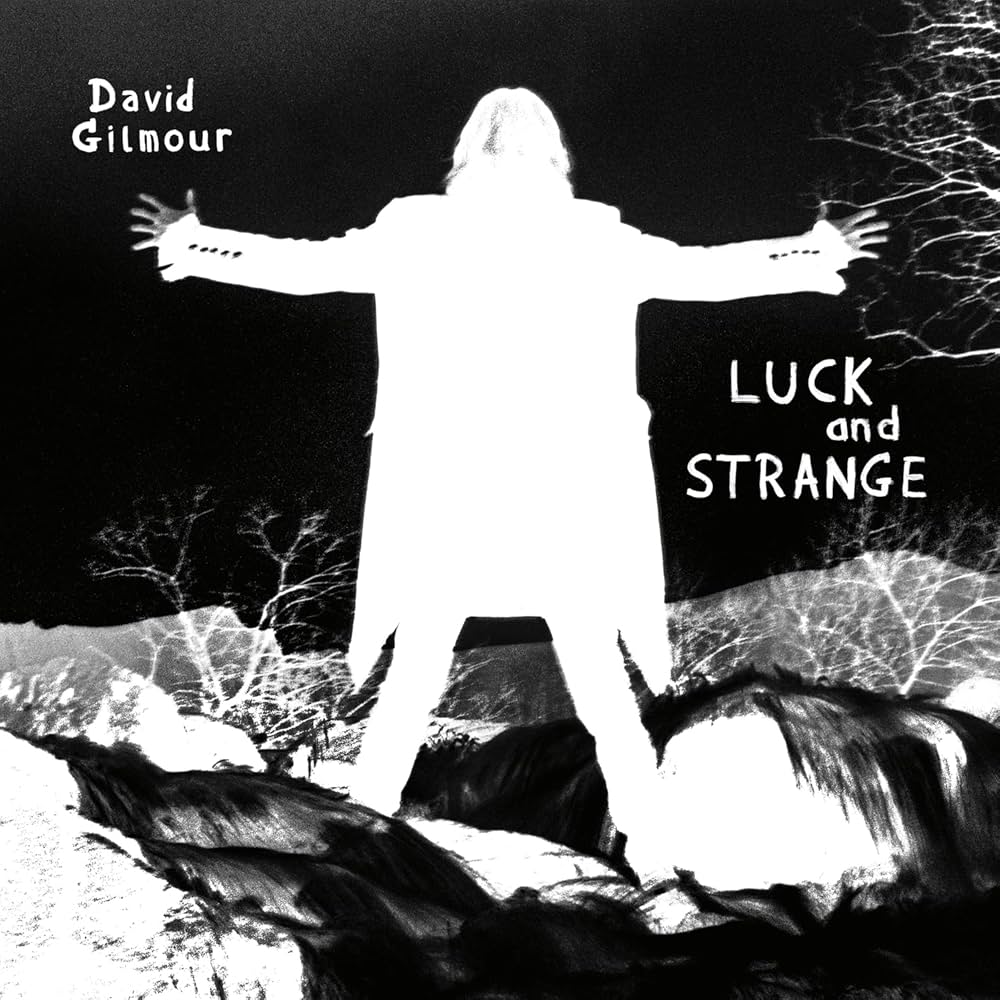 David Gilmour - Luck  & Strange